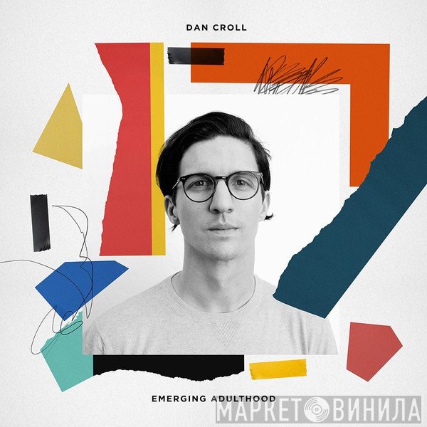 Dan Croll  - Emerging Adulthood
