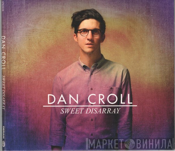 Dan Croll  - Sweet Disarray