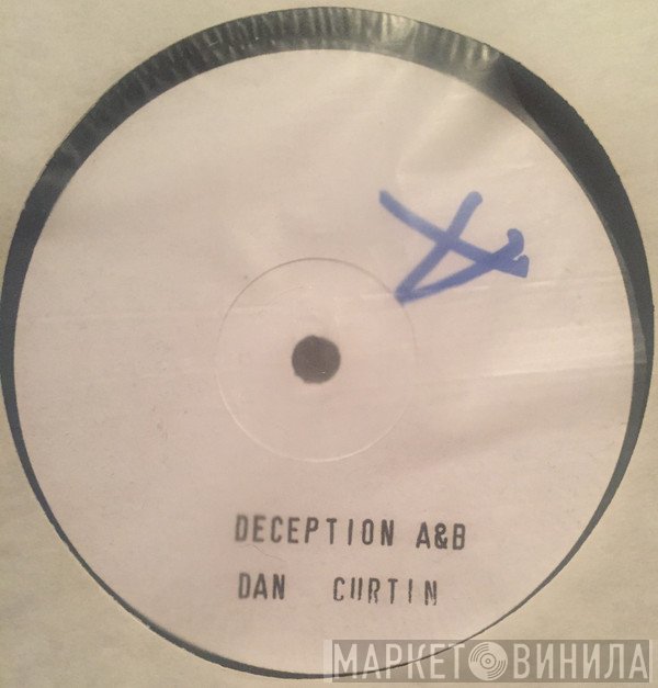 Dan Curtin  - Deception