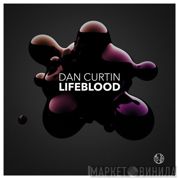 Dan Curtin  - Lifeblood