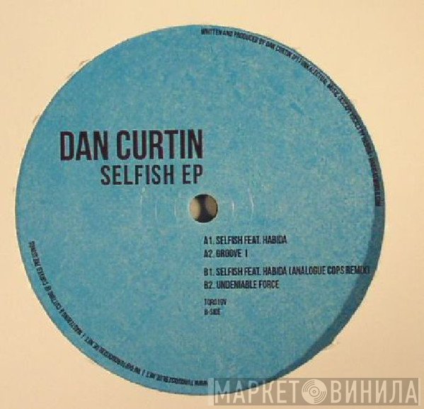 Dan Curtin  - Selfish EP