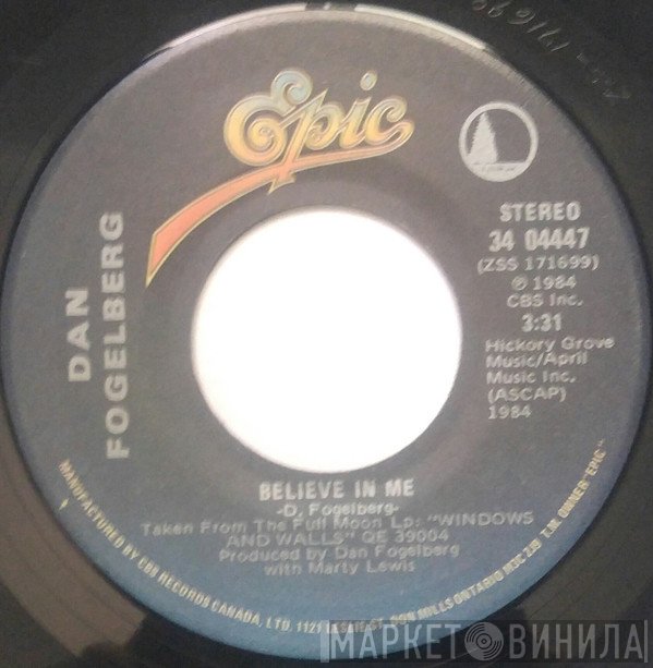 Dan Fogelberg  - Believe In Me