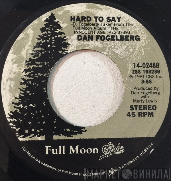 Dan Fogelberg  - Hard To Say