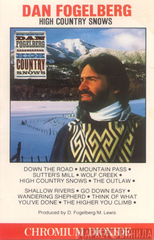 Dan Fogelberg  - High Country Snows