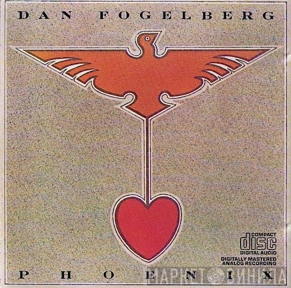 Dan Fogelberg  - Phoenix