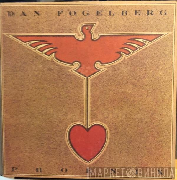 Dan Fogelberg  - Phoenix