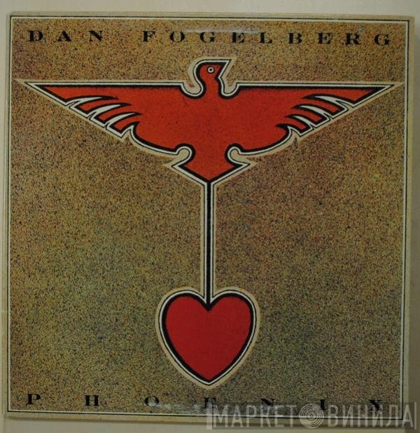 Dan Fogelberg  - Phoenix