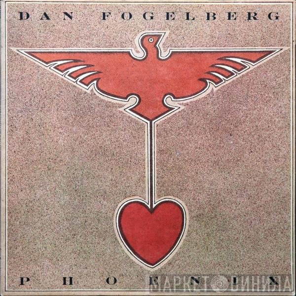 Dan Fogelberg  - Phoenix