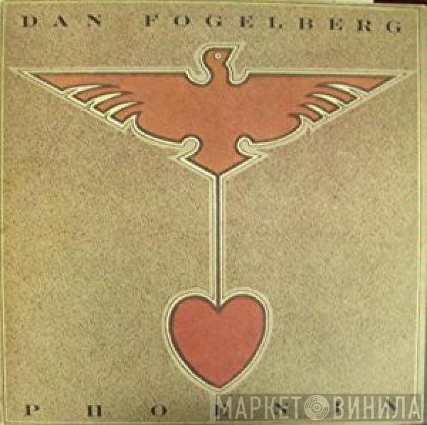 Dan Fogelberg  - Phoenix
