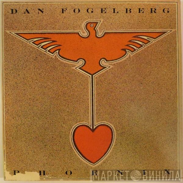 Dan Fogelberg  - Phoenix