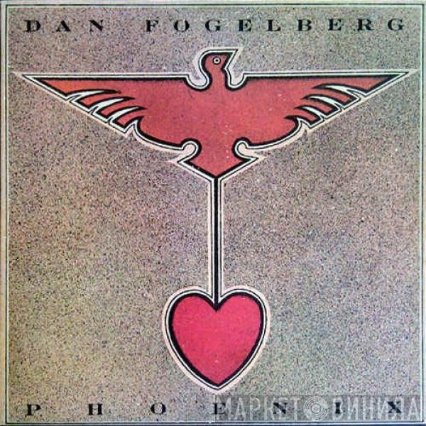 Dan Fogelberg  - Phoenix