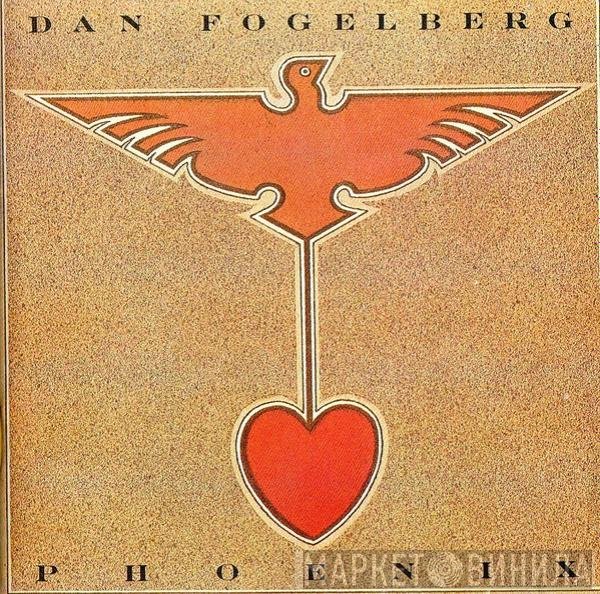 Dan Fogelberg  - Phoenix