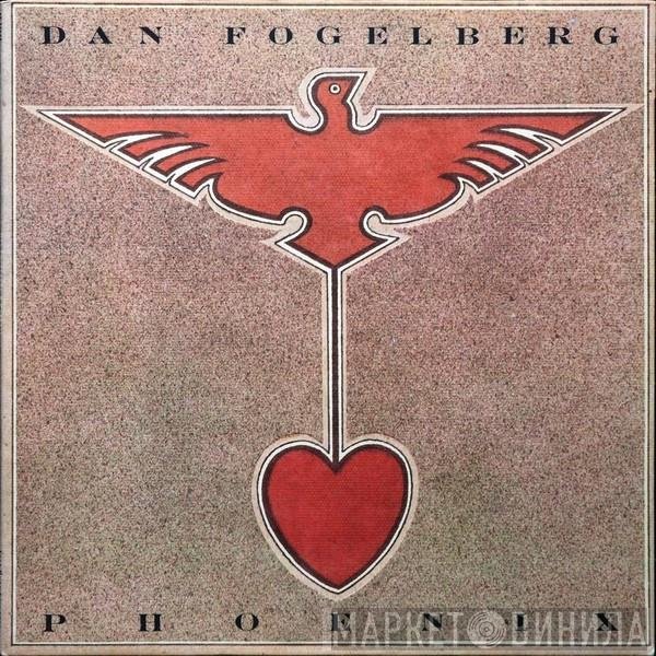Dan Fogelberg  - Phoenix