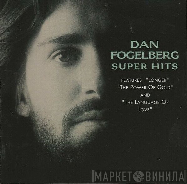 Dan Fogelberg  - Super Hits