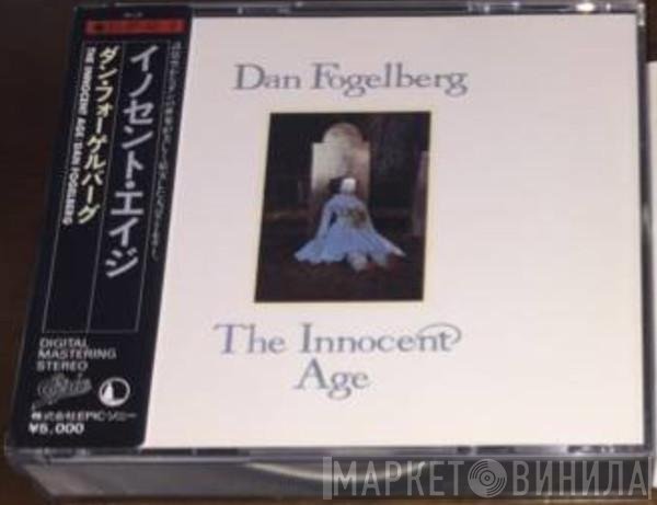 Dan Fogelberg  - The Innocent Age