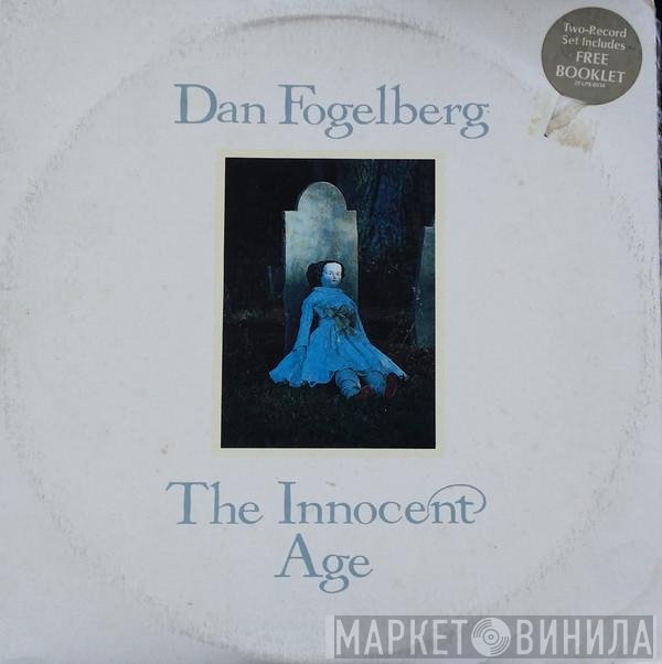 Dan Fogelberg  - The Innocent Age