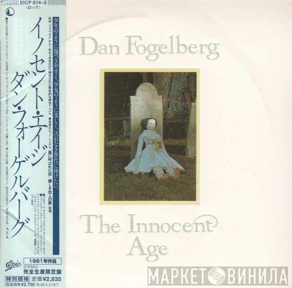 Dan Fogelberg  - The Innocent Age