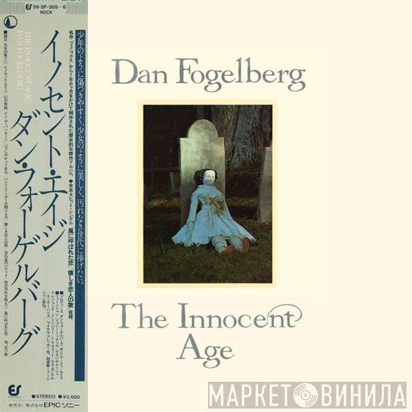 Dan Fogelberg  - The Innocent Age
