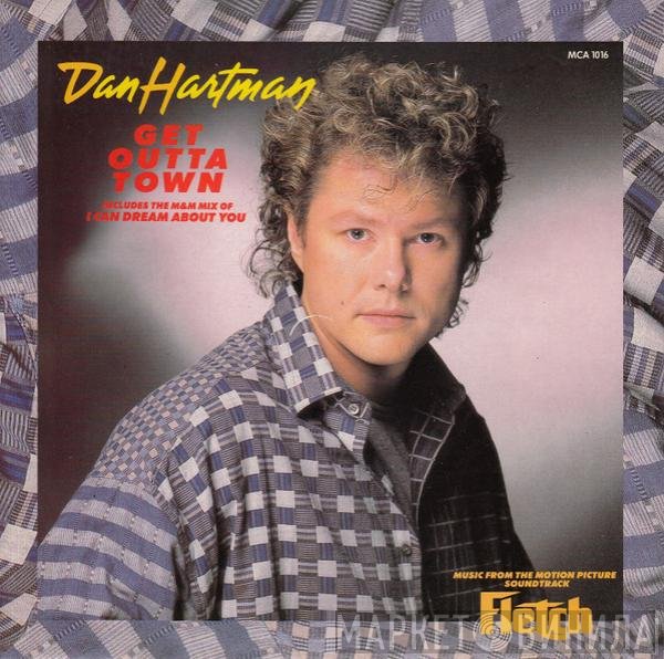 Dan Hartman - Get Outta Town