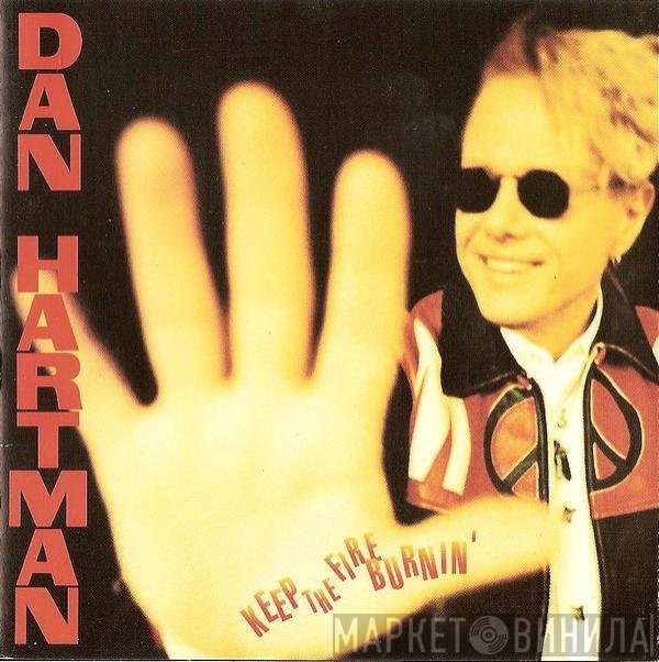 Dan Hartman - Keep The Fire Burnin'