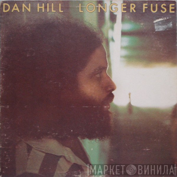 Dan Hill  - Longer Fuse
