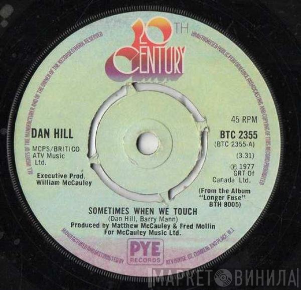Dan Hill - Sometimes When We Touch