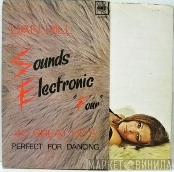 Dan Hill   - Sounds Electronic Four