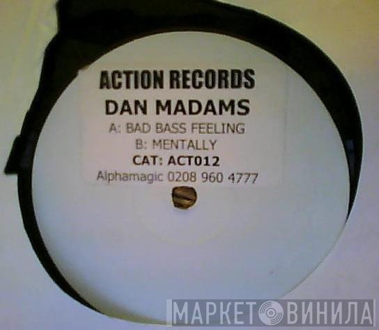 Dan Madams - Bad Bass Feeling
