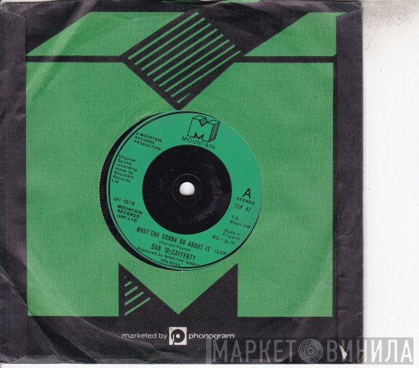Dan McCafferty - What'cha Gonna Do About It