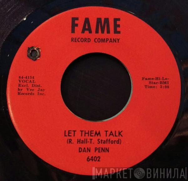 Dan Penn  - Close To Me / Let Them Talk