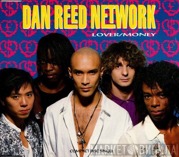 Dan Reed Network  - Lover / Money