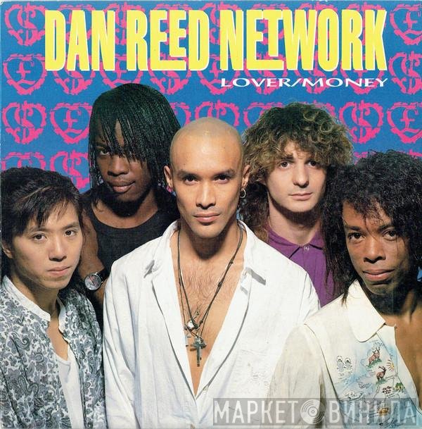 Dan Reed Network  - Lover / Money