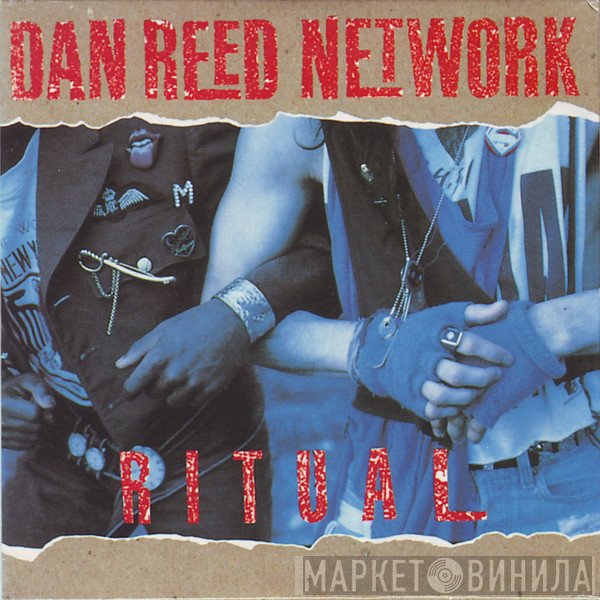 Dan Reed Network  - Ritual