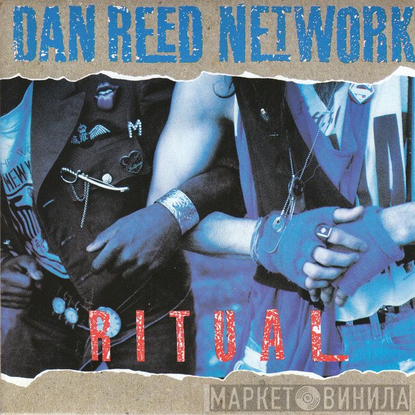 Dan Reed Network  - Ritual