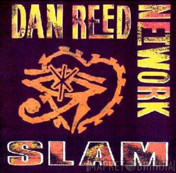 Dan Reed Network  - Slam