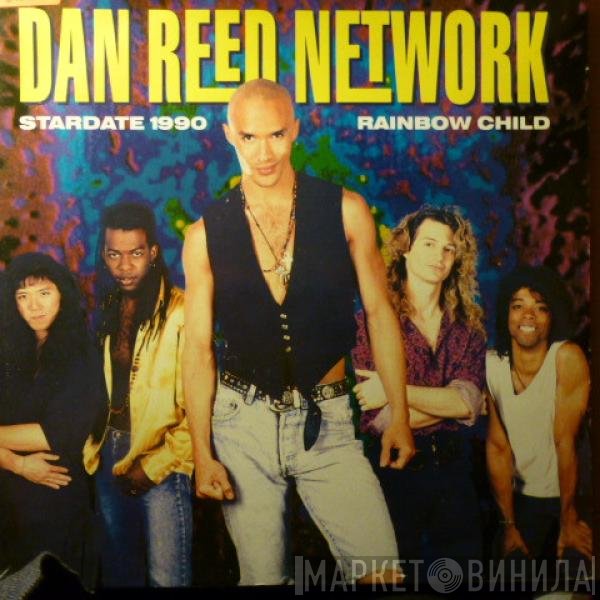 Dan Reed Network - Stardate 1990