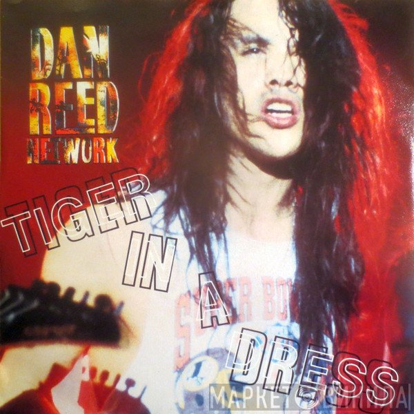 Dan Reed Network  - Tiger In A Dress