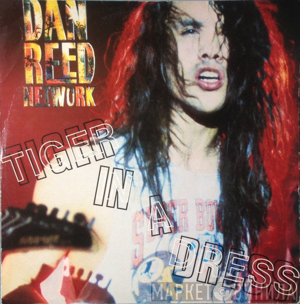 Dan Reed Network - Tiger In A Dress