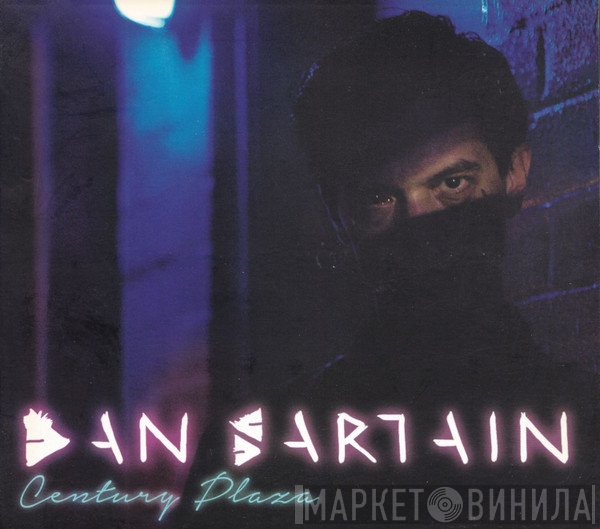 Dan Sartain - Century Plaza