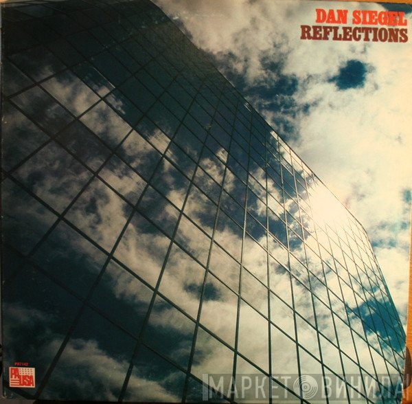 Dan Siegel - Reflections