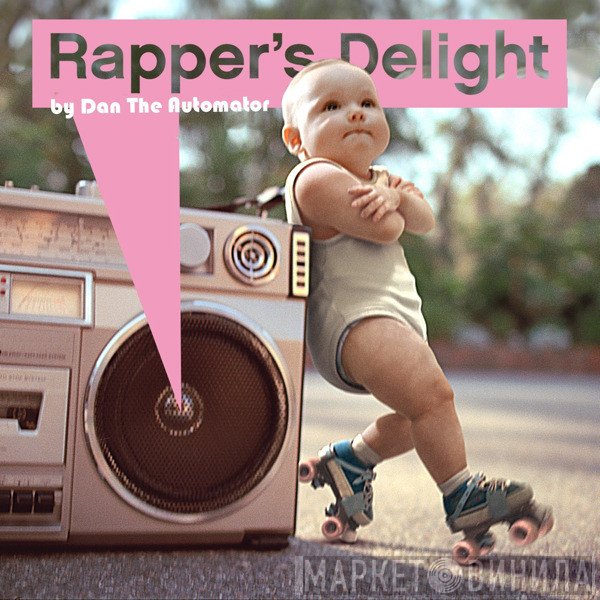 Dan The Automator  - Rapper's Delight
