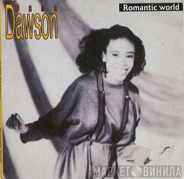 Dana Dawson  - Romantic World