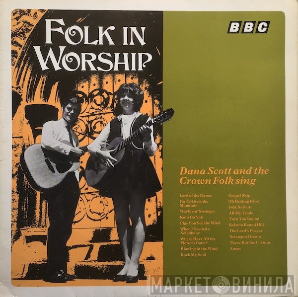 Dana Scott, The Crown Folk - Folk In Worship