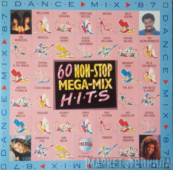  - Dance ▷ Mix ▷ '87 - 60 Non-Stop Mega-Mix Hits