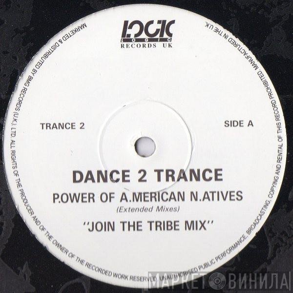Dance 2 Trance - P.ower Of A.merican N.atives (Extended Mixes)