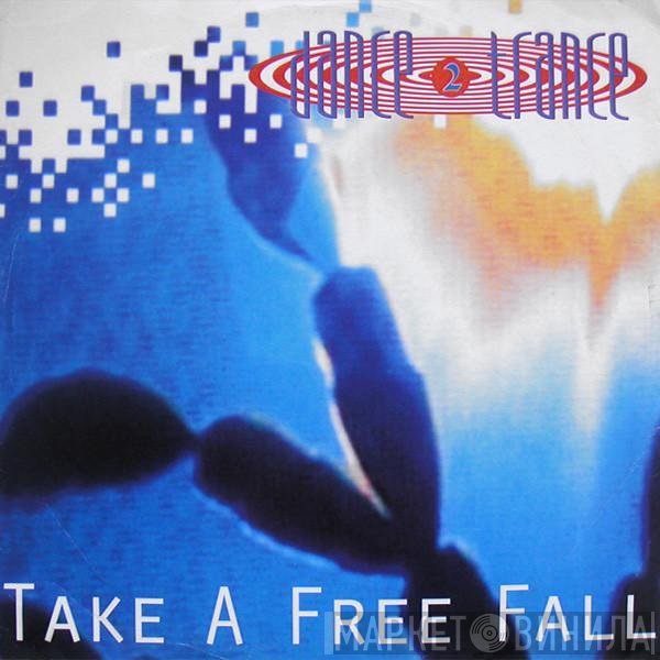 Dance 2 Trance  - Take A Free Fall
