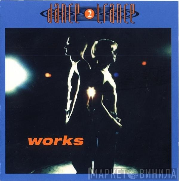 Dance 2 Trance  - Works