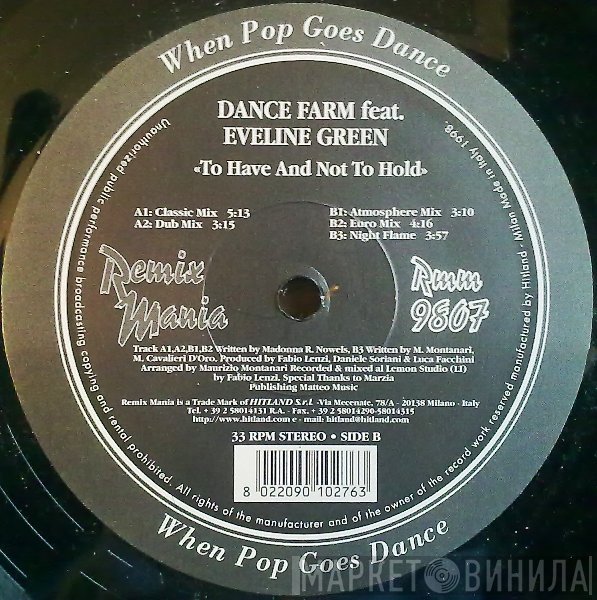 Dance Farm, Eveline Green - To Have And Not To Hold