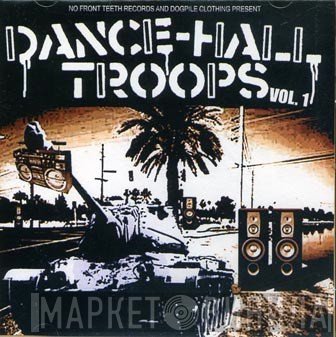  - Dance-Hall Troops Vol.1