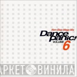  - Dance Panic! Volume 6 (Non-Stop Mega Mix)